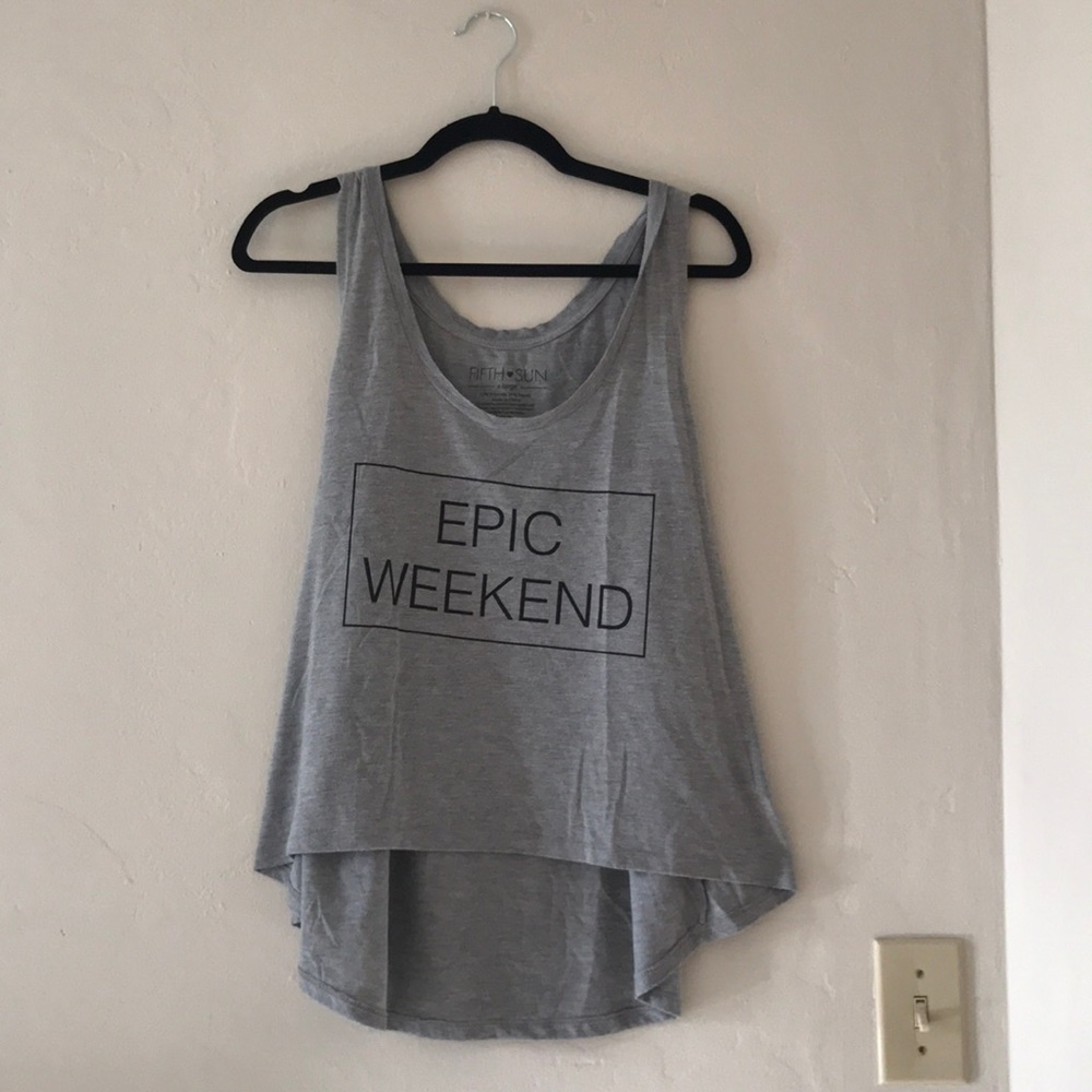 Epic Weekend Tank Top